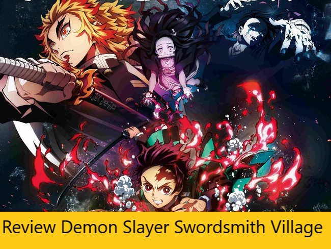 Review Demon Slayer Swordsmith Village