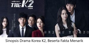 Sinopsis Drama Korea K2